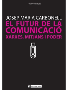 El Futur de la Comunicació