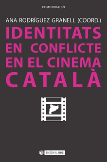 Identitats en conflicte en el cinema català